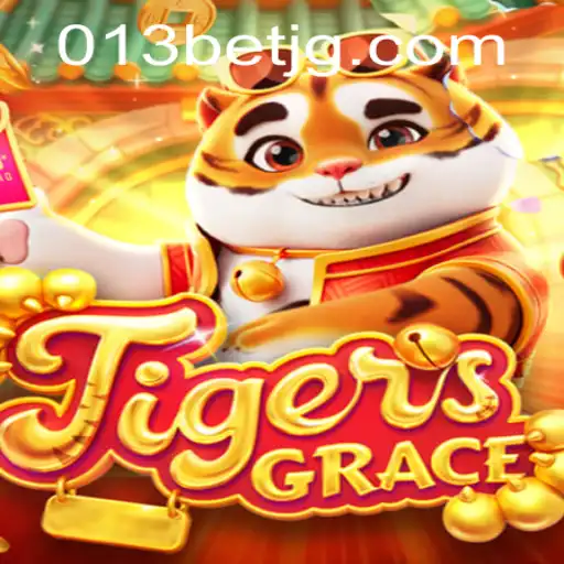 Mastering TigersGrace: A Comprehensive Guide to the Game Dynamics and the Role of 013bet